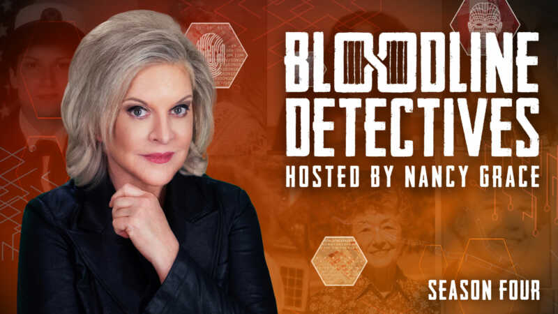 Nancy Grace Bloodline Detectives