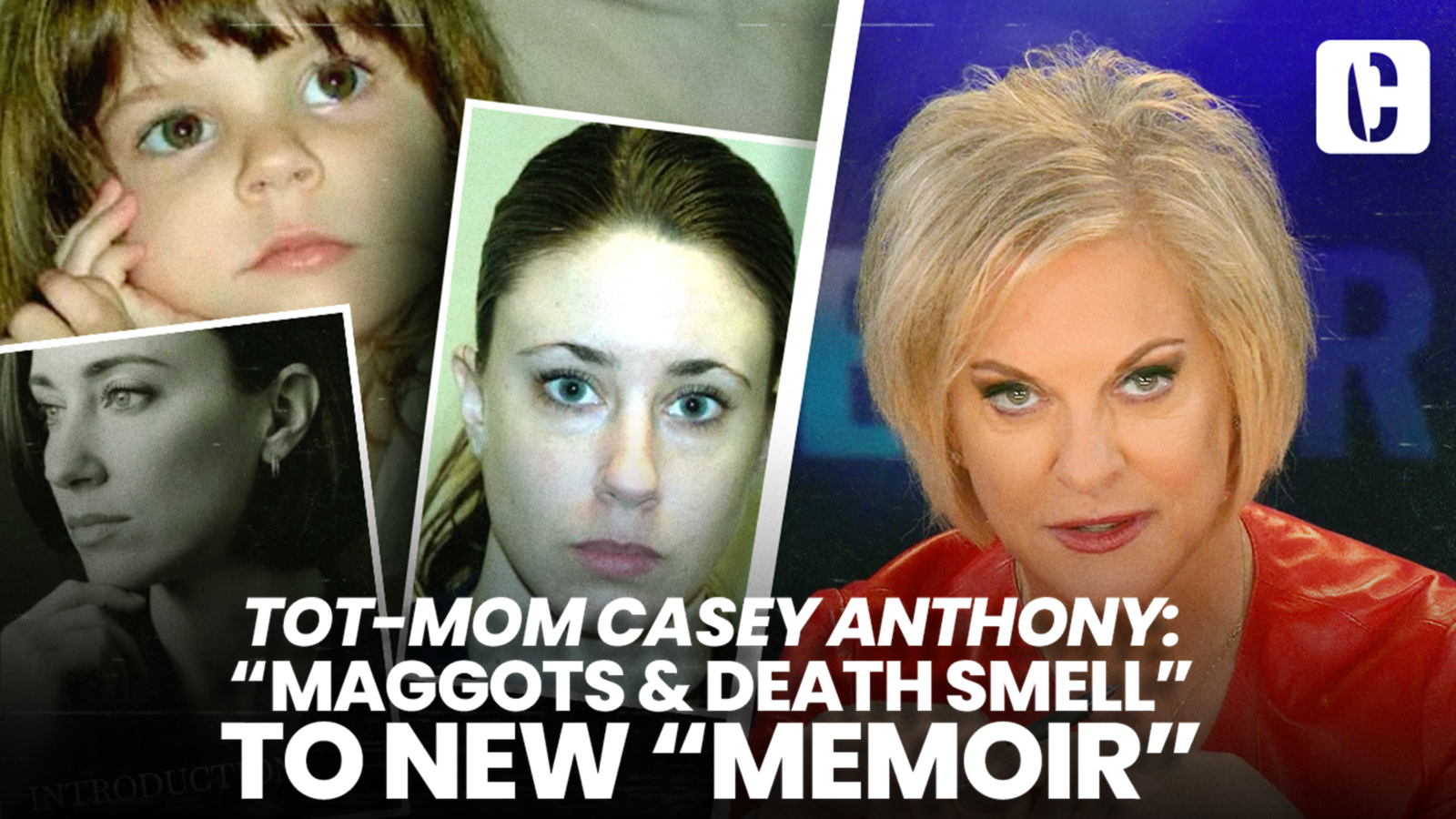 TOT-MOM CASEY ANTHONY: “MAGGOTS & DEATH SMELL” TO NEW “MEMOIR”